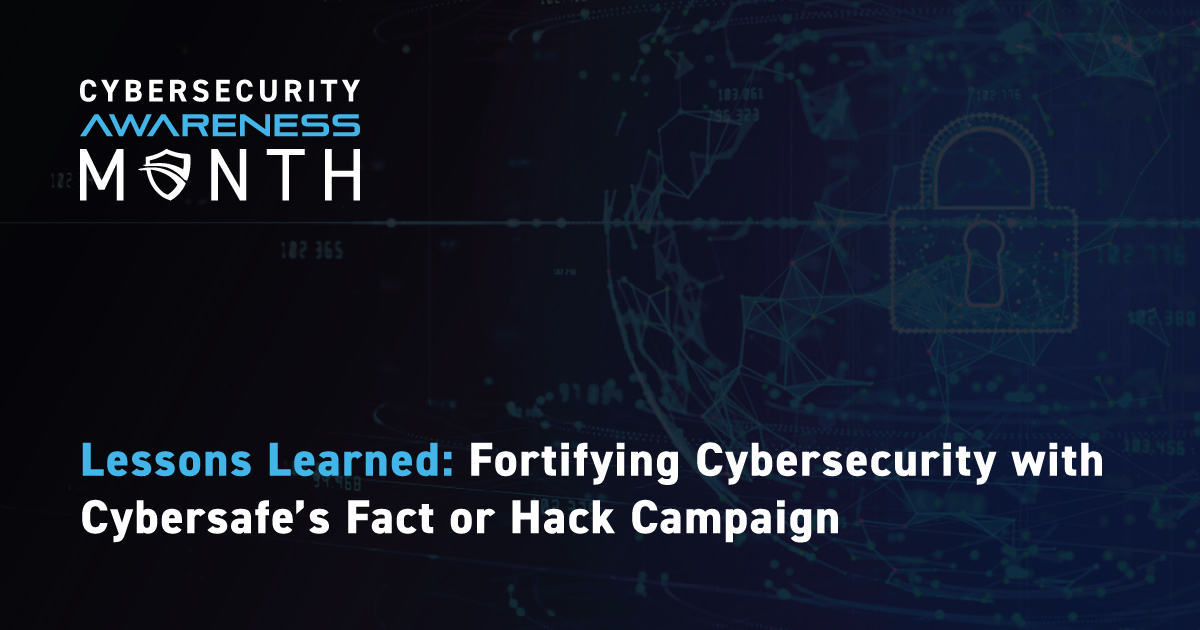 The silhouette of the earth with a lock icon floating above it with a Cybersecurity Awareness Month logo and the blog title above.